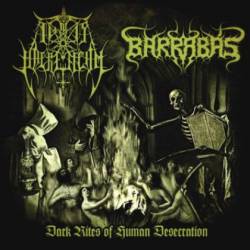 Barrabas (BRA) : Dark Rites of Human Desecration